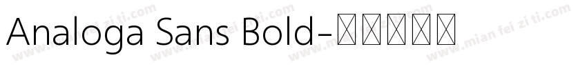 Analoga Sans Bold字体转换